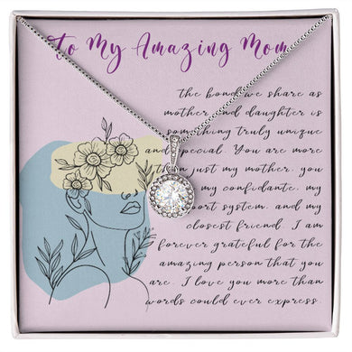 To My Amazing Mom (Eternal Hope Necklace)