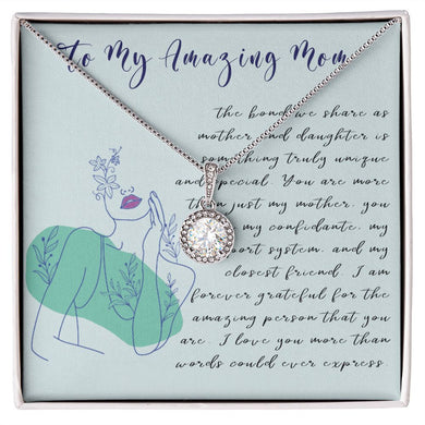 To My Amazing Mom (Eternal Hope Necklace)